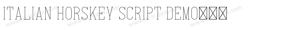 Italian Horskey Script Demo字体转换